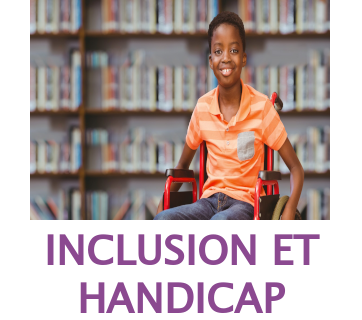 Inclusion d’un enfant en situation de handicap